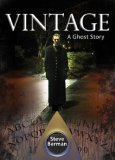 Vintage: A Ghost Story Vintage: A Ghost Story