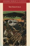 The Kalevala by Elias Lönnrot The Kalevala by Elias Lönnrot