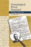 Genealogical Proof Standard by Christine  Rose