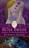 The Rose Bride: A Retelling of "The White Bride and the Black Bride" The Rose Bride: A Retelling of "The White Bride and the Black Bride"