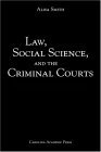 Law, Social Science, and the Criminal Courts