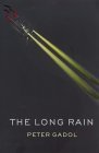 The Long Rain by Peter Gadol The Long Rain by Peter Gadol