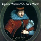Uppity Women of the New World