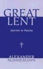 Great Lent: Journey to Pascha