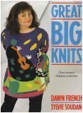 Great Big Knits: Over Twenty Designer Patterns Great Big Knits: Over Twenty Designer Patterns