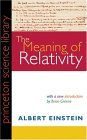 The Meaning of Relativity The Meaning of Relativity
