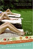 American Pie by Michael Lee West American Pie by Michael Lee West