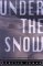 Under the Snow