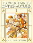 Flower Fairies of the Autumn Flower Fairies of the Autumn