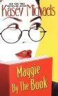 Maggie By The Book (Maggie Kelly Mystery, #2)