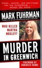 Murder in Greenwich by Mark Fuhrman Murder in Greenwich by Mark Fuhrman