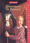 Hoofbeats of Danger by Holly Hughes Hoofbeats of Danger by Holly Hughes