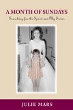 A Month of Sundays by Julie Mars A Month of Sundays by Julie Mars