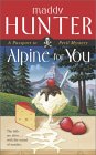Alpine for You by Maddy Hunter