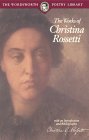 Selected Poems of Christina Rossetti (Wordsworth Poetry Library)