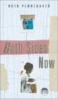 Both Sides Now by Ruth Pennebaker Both Sides Now by Ruth Pennebaker