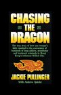 Chasing the Dragon by Jackie Pullinger