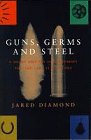 Guns, Germs and Steel by Jared Diamond