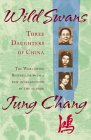 Wild Swans: Three Daughters of China 