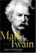 Mark Twain: A Life (Hardcover)