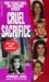 Cruel Sacrifice (Mass Market Paperback)