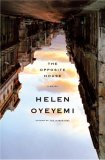The Opposite House: A Novel The Opposite House: A Novel