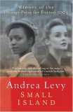 Small Island by Andrea Levy Small Island by Andrea Levy
