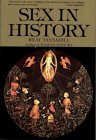 Sex in History by Reay Tannahill