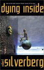 Dying Inside by Robert Silverberg Dying Inside by Robert Silverberg