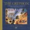 The Gryphon: In Which the Extraordinary Correspondence of Griffin & Sabine is Rediscovered (Hardcover)