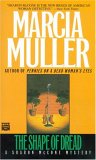 The Shape of Dread by Marcia Muller