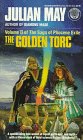 Golden Torc by Julian May Golden Torc by Julian May