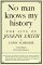 No Man Knows My History (Hardcover)
