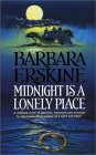 Midnight is a Lonely Place by Barbara Erskine Midnight is a Lonely Place by Barbara Erskine