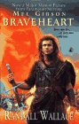 Braveheart by Randall Wallace