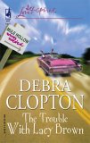 The Trouble With Lacy Brown (Love Inspired)(Mule Hollow, #1).