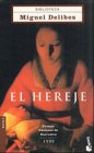 El hereje by Miguel Delibes