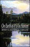 On Earth As It Is In Heaven On Earth As It Is In Heaven