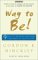 Way to Be! : 9 Rules For  Living the Good Life (Audio Cassette)