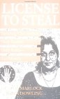 License to Steal: Traveling Con Artists: Their Games, Their Rulesyour Money License to Steal: Traveling Con Artists: Their Games, Their Rulesyour Money