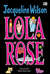 Lola Rose