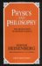 Physics and Philosophy: The Revolution in Modern Science (Great Minds)