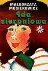 Ida sierpniowa by Małgorzata Musierowicz