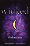 Wicked: Witch & Curse (Wicked, #1-2) Wicked: Witch & Curse (Wicked, #1-2)