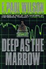 Deep as the Marrow by F. Paul Wilson