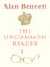The Uncommon Reader (Hardcover)