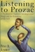 Listening to Prozac: A Psyc...