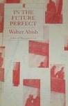 In the Future Perfect In the Future Perfect