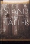 Stand a Little Taller