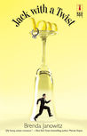 Jack with a Twist by Brenda Janowitz